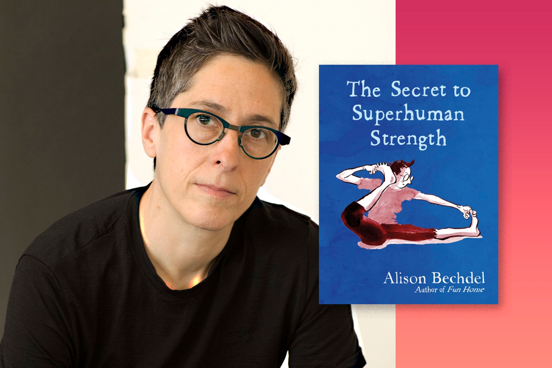 A photograph of Allison Bechdel next to an overlay of her book The Secret to Superhuman Strength