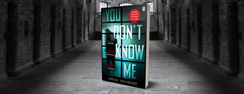 You Don’t Know Me by Imran Mahmood