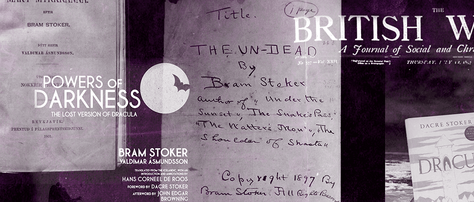 5 fascinating and unknown facts uncovered from Bram Stoker’s vaults