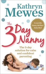 Book cover of The 3-Day Nanny by Kathryn Mewes