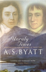 Book cover of Unruly Times by A. S. Byatt