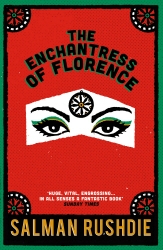 Book cover of The Enchantress of Florence by Salman Rushdie