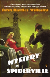 Book cover of Mystery In Spiderville by John Hartley Williams