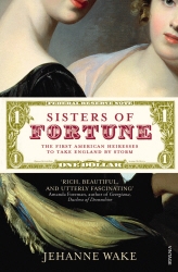 Book cover of Sisters of Fortune by Jehanne Wake