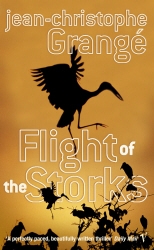 Book cover of Flight Of The Storks by Jean-Christophe Grange