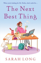 Book cover of The Next Best Thing by Sarah Long