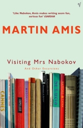 Book cover of Visiting Mrs Nabokov And Other Excursions by Martin Amis
