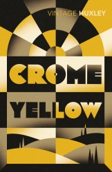Book cover of Crome Yellow by Aldous Huxley