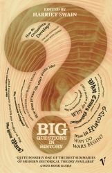 Book cover of Big Questions In History by Harriet Swain