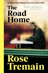 Book cover of The Road Home by Rose Tremain