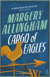 Book cover of Cargo Of Eagles by Margery Allingham