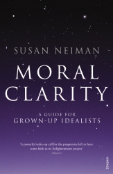 Book cover of Moral Clarity by Susan Neiman