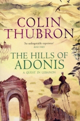 Book cover of The Hills Of Adonis by Colin Thubron
