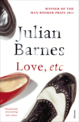Book cover of Love, Etc by Julian Barnes
