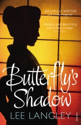 Book cover of Butterfly's Shadow by Lee Langley