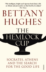 Book cover of The Hemlock Cup by Bettany Hughes