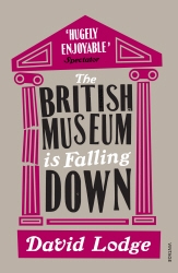 Book cover of The British Museum Is Falling Down by David Lodge