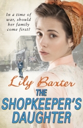 Book cover of The Shopkeeper’s Daughter by Lily Baxter