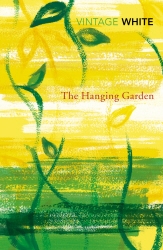 Book cover of The Hanging Garden by Patrick White