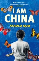 Book cover of I Am China by Xiaolu Guo