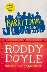 Book cover of The Barrytown Trilogy by Roddy Doyle