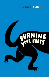 Book cover of Burning Your Boats by Angela Carter