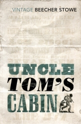 Book cover of Uncle Tom's Cabin by Harriet Beecher Stowe