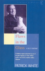 Book cover of Flaws in the Glass by Patrick White