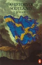 Book cover of A History of Scotland by Bruce Lenman, J.L. Mackie