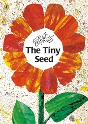 Book cover of The Tiny Seed by Eric Carle