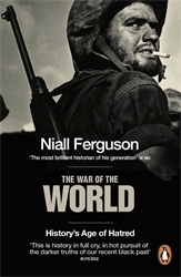 Book cover of The War of the World by Niall Ferguson