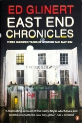 Book cover of East End Chronicles by Ed Glinert