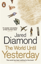 Book cover of The World Until Yesterday by Jared Diamond