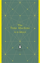 Book cover of The Time Machine by H G Wells