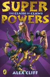 Book cover of Superpowers: The Clash of Claws by Alex Cliff