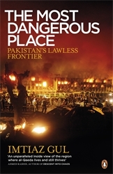 Book cover of The Most Dangerous Place by Imtiaz Gul