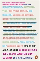 Book cover of How to Run A Government by Michael Barber