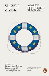 Book cover of Against the Double Blackmail by Slavoj Žižek