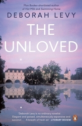 Book cover of The Unloved by Deborah Levy