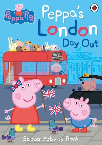 Book cover of Peppa Pig: Peppa's London Day Out Sticker Activity Book by Peppa Pig