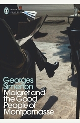 Book cover of Maigret and the Good People of Montparnasse by Georges Simenon