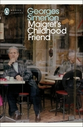 Book cover of Maigret's Childhood Friend by Georges Simenon