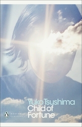 Book cover of Child of Fortune by Yuko Tsushima