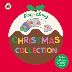Book cover of Sing-along Christmas Collection by Ladybird