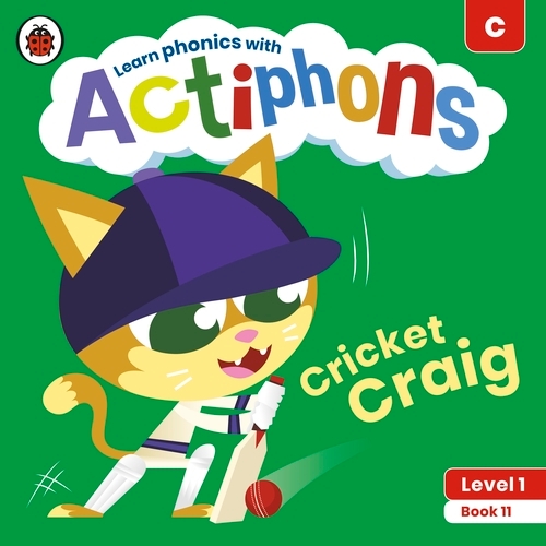 Book cover of Actiphons Level 1 Book 11 Cricket Craig by Ladybird