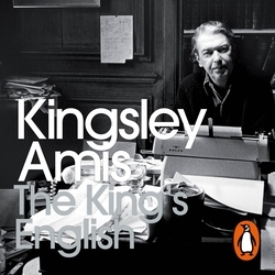 Book cover of The King's English by Kingsley Amis