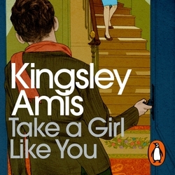 Book cover of Take A Girl Like You by Kingsley Amis