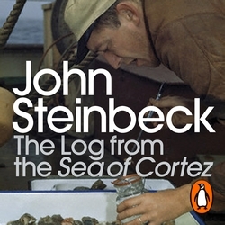 Book cover of The Log from the Sea of Cortez by John Steinbeck