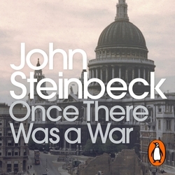 Book cover of Once There Was a War by John Steinbeck
