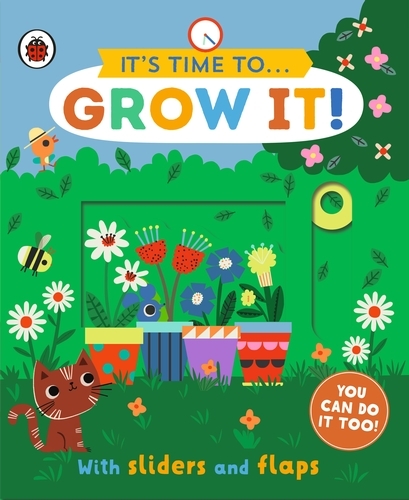 Book cover of It's Time to... Grow It! by Ladybird
